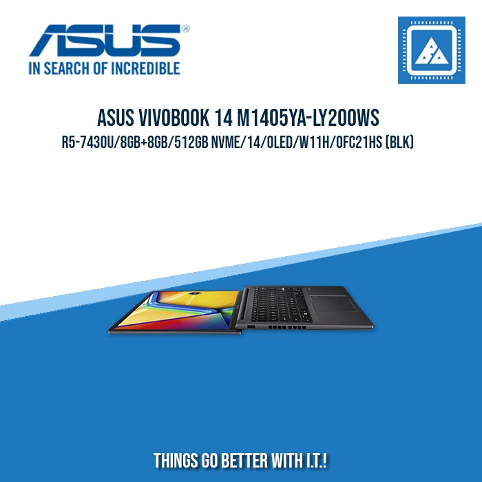 ASUS VIVOBOOK 14 M1405YA-LY200WS R5-7430U/8GB+8GB/512GB NVME | BEST FOR STUDENTS AND FREELANCERS LAPTOP ASUS VIVOBOOK 14 M1405YA-LY200WS R5-7430U/8GB+8GB/512GB NVME | BEST FOR STUDENTS AND FREELANCERS LAPTOP